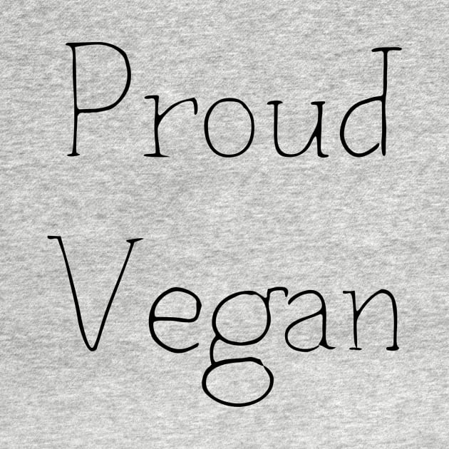 Proud Vegan by Catchy Phase